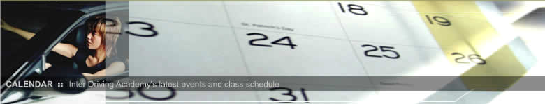 Calendar :: Inter Driving Academy's latest events and class schedule